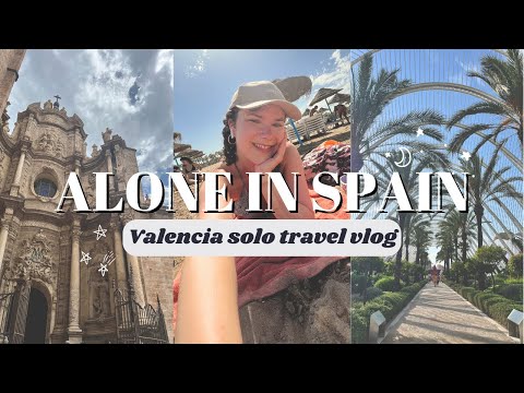 I WENT TO SPAIN ALONE | Valencia solo travel vlog, food, exploring, is Valencia safe?