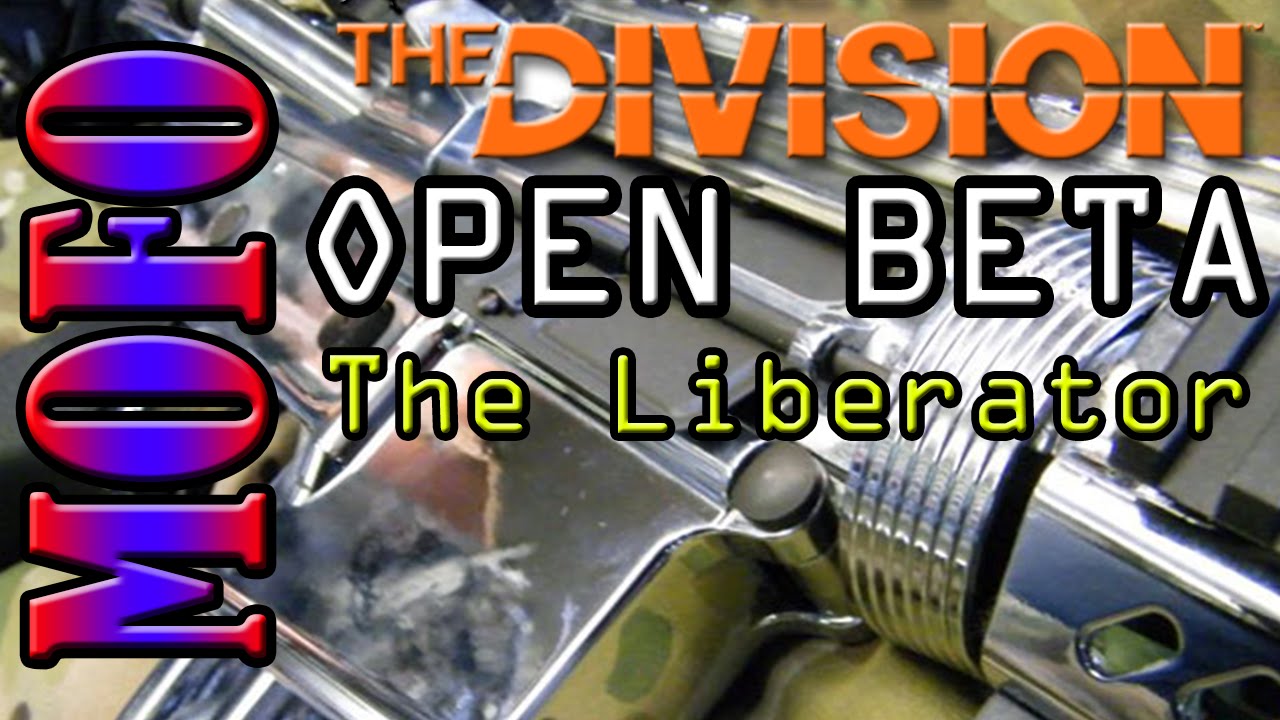 THE DIVISION OPENBETA THE LIBERATOR HIGH END WEAPON IMPRESSION