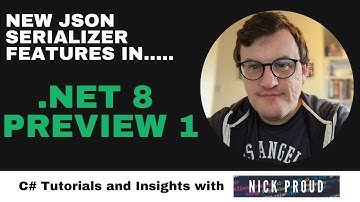 .NET 8 Preview 1 - New JSON Serializer Features!