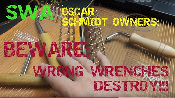 Oscar Schmidt Harps: the Wright and Wrong Wrenches! Stalking the Wild Autoharp