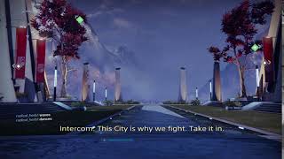 Idle Dialogue, The Tower | Intercom: "This City Is Why We Fight" | Destiny