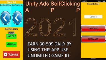 Unity ads self clicking app || unity ads ad id changing app || unity ads high cpm