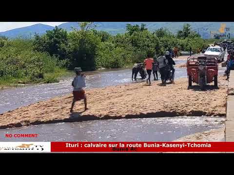Calvaire sur la route Bunia-Kasenyi : la route inondée, le trafic entravé