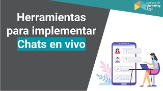 Herramientas para implementar Chats en vivo