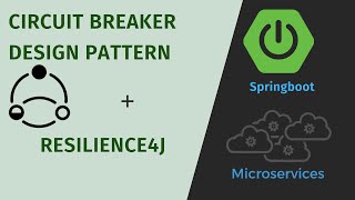 Circuit Breaker design pattern | Resilience4j | Microservices | Spring Boot