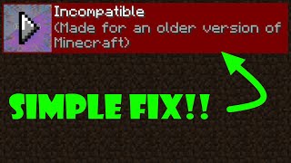 FIX: Incompatible - Made For An Older Version Of Minecraft Texture Pack FASTER TUTORIAL IN DESC