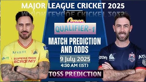 MLC- 2025 qualifier -1 Texas super kings vs washington Freedom, toss match prediction,pitch report