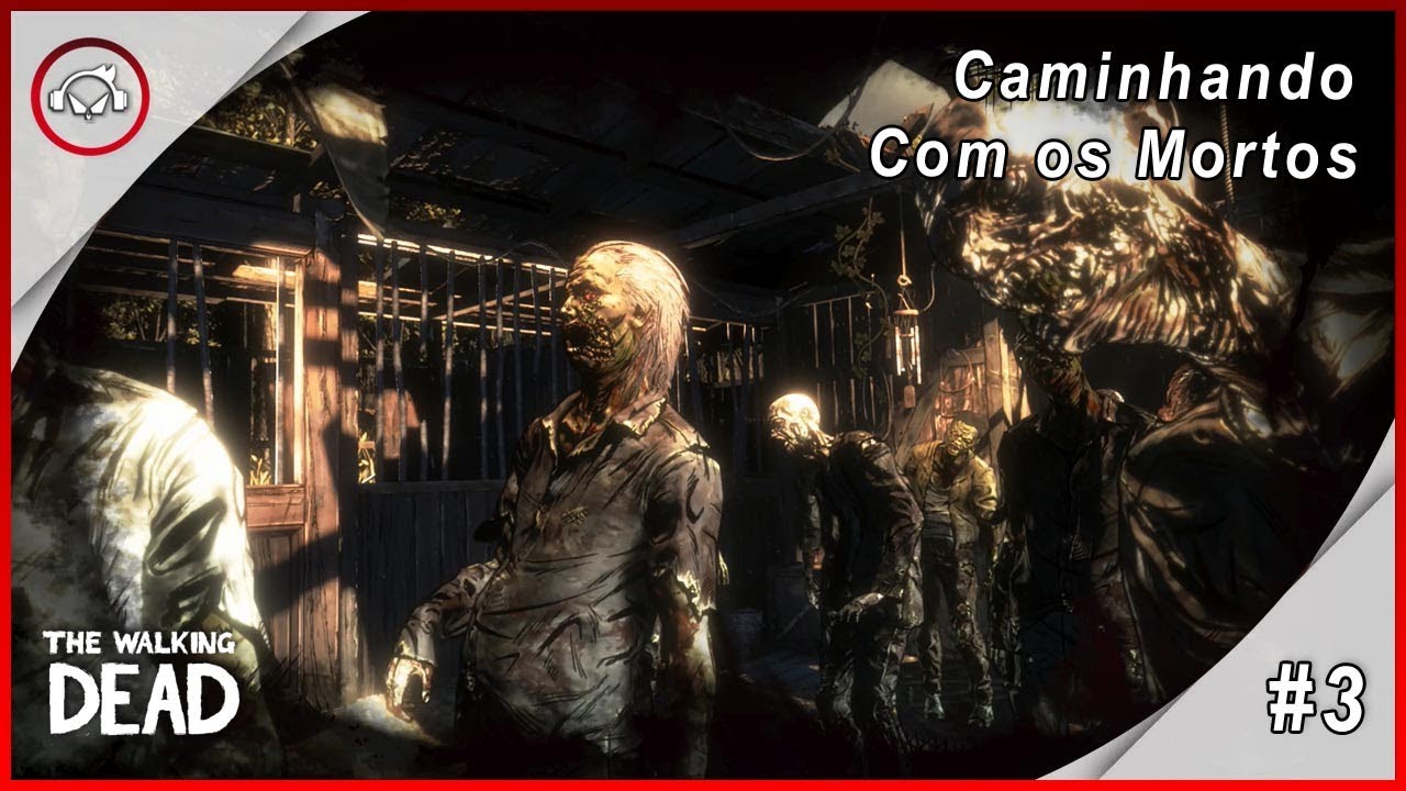 Miniatura do vídeo The Walking Dead Temporada Final 3, Caminhada Com os Mortos - Gameplay #3 PT-BR