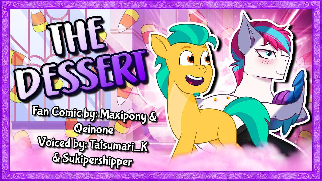 [MLP G5 COMIC DUB] The Dessert (Stormblazer/Romance/Saucy Comedy)