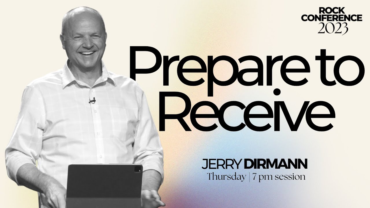 Prepare to Receive | Rock Conference 2023 - YouTube