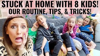 DITL  Stuck at home with 8 kids! Our ACTUAL schedule, tips, tricks & more!