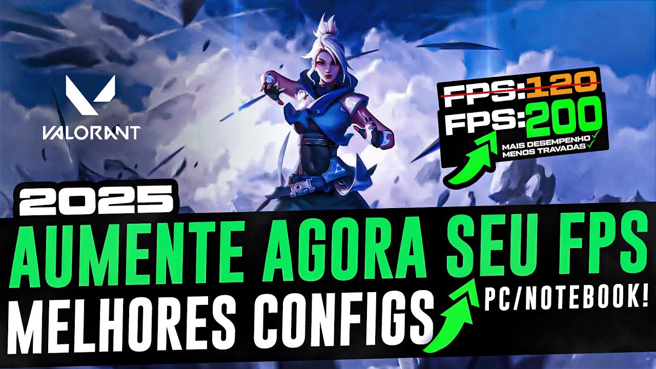 COMO AUMENTAR O FPS NO VALORANT EM 2025 ! MELHORES CONFIGURAÇÕES PARA MELHORAR FPS PING E INPUT LAG