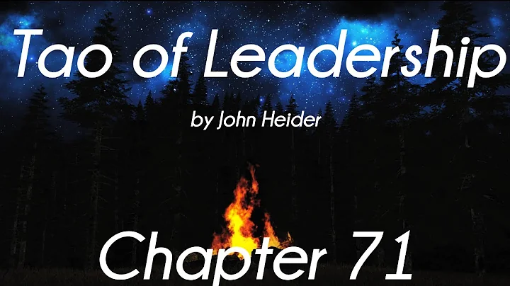 Ch 71 - Tao of Leadership by John Heider - study and meditation - All the Answers - DayDayNews