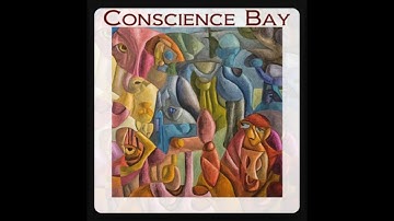 CONSCIENCE BAY | "Conscience Bay" | OFFICIAL MUSIC VIDEO | CBM Sessions