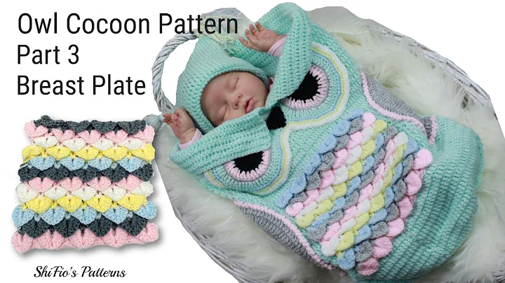 Learn How to Crochet an Owl Cocoon with Breastplate!