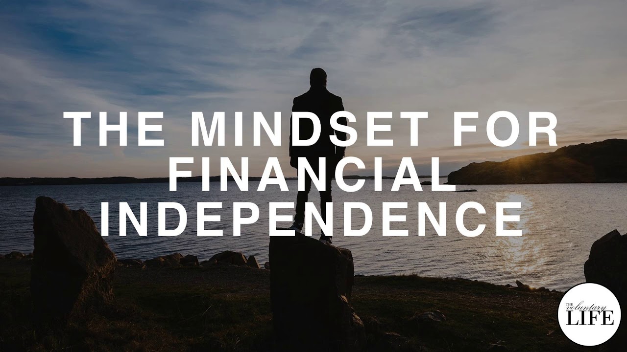 226 The Mindset For Financial Independence