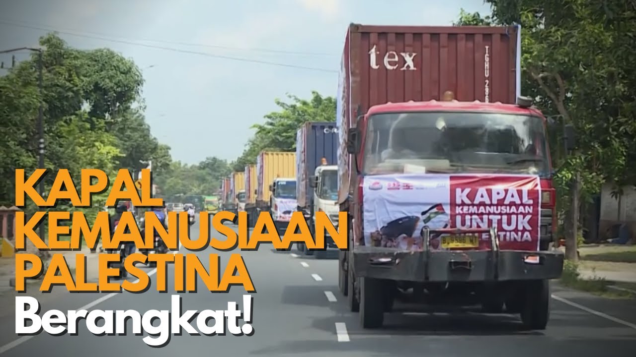 Cerita Pemberangkatan KAPAL KEMANUSIAAN untuk PALESTINA!