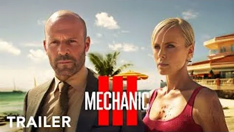 MECHANIC 3 - Trailer | Jason Statham, Charlize Theron | Lionsgate