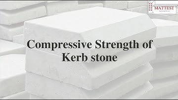 Compressive Strength of kerb stone As per IS 5758 :2020