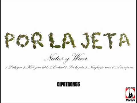 Critical - Natos y Waor