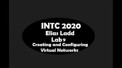 Windows Server Creating and Configuring Virtual Networks