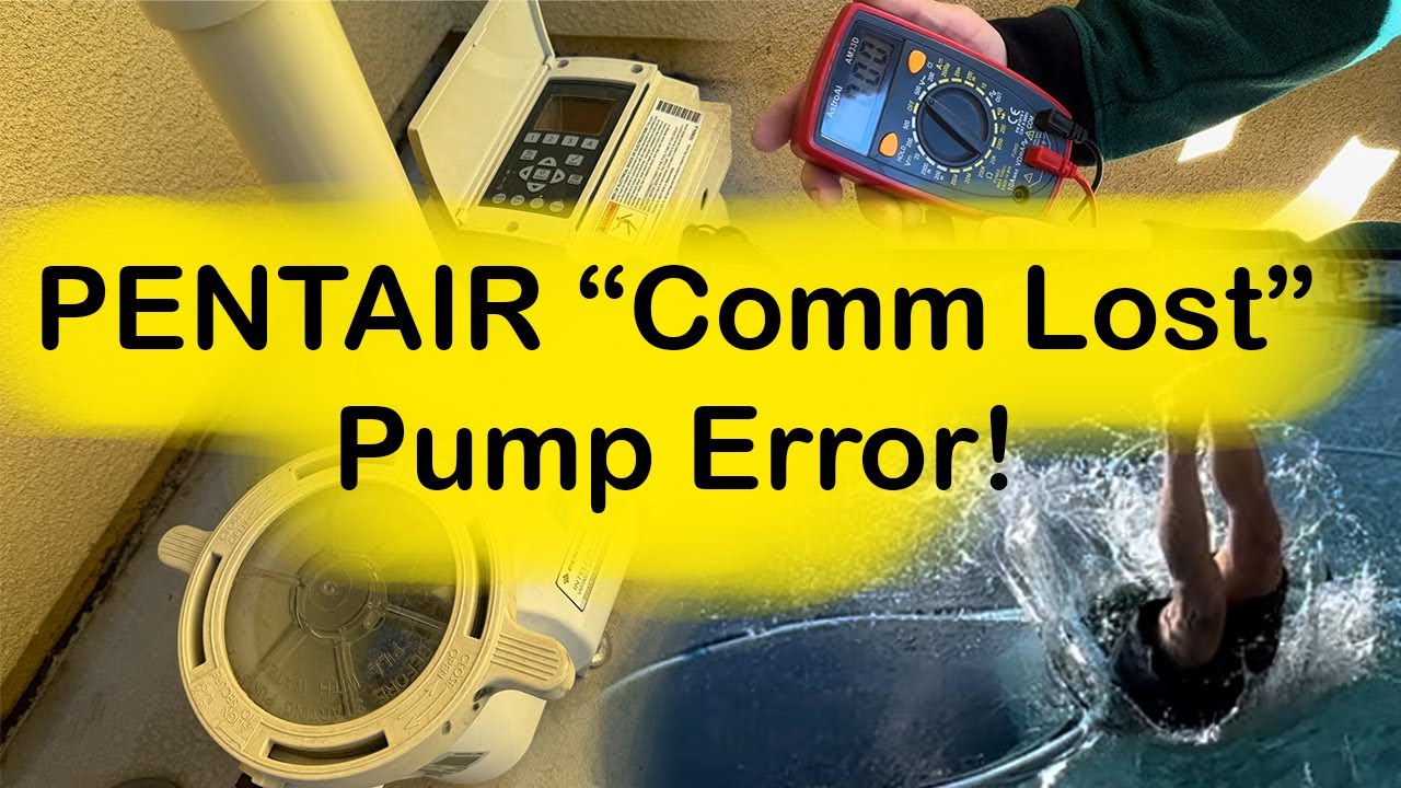 Pentair Pump 1 Communication Lost: Quick Fixes and Troubleshooting