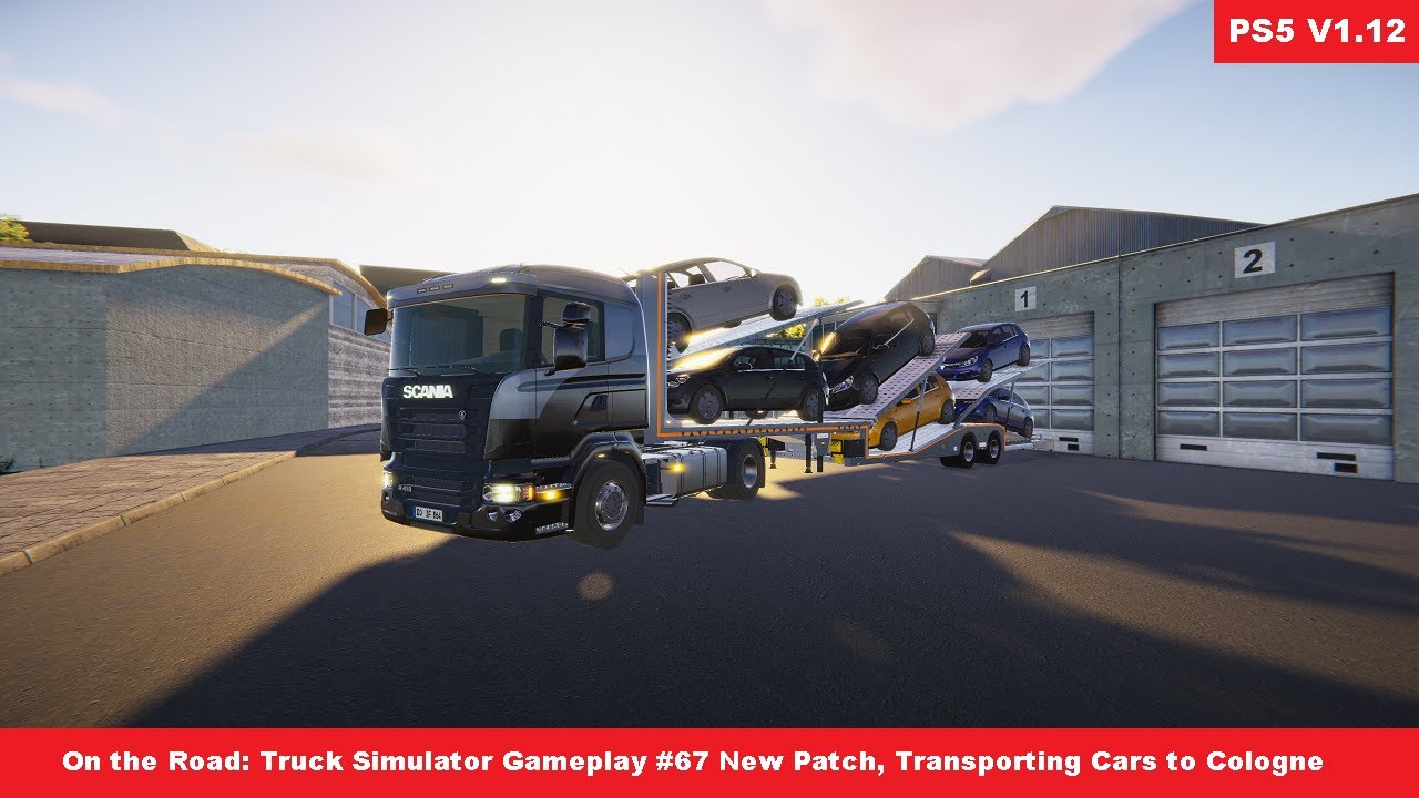 On The Road: Truck Simulator 1.12 Gameplay #67 New Patch, Transporting Cars  to Cologne - PS5 