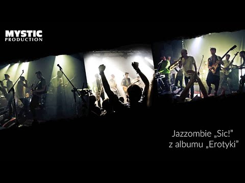 Jazzombie - Sic! (official single)