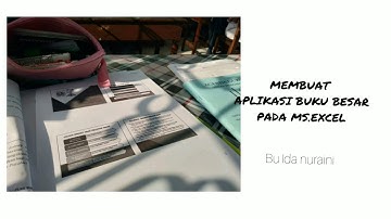 SPREADSHEET : TUTORIAL CARA MEMBUAT APLIKASI BUKU BESAR PADA EXCEL (CV ANGKASA)