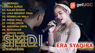 Kompilasi Full Album Era Syaqira - Merindu | Special Koplo