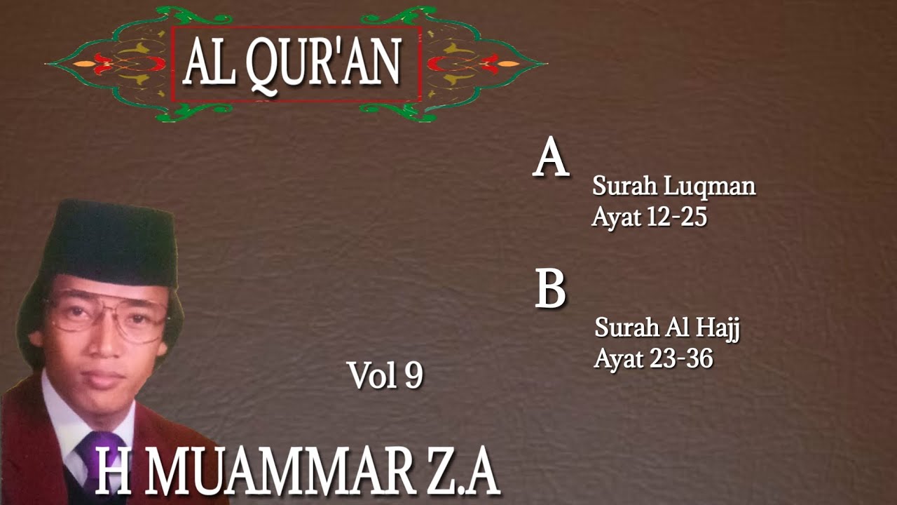 H Muammar ZA Qs Al Hajj 23-36 (Al Qur'an Vol 9 Part 2)