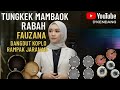 TUNGKEK MAMBAOK RABAH - FAUZANA || DANGDUT KOPLO RAMPAK JARANAN || COVER KENDANG ANDROID 🔥