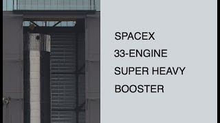 SpaceX has finished stacking its first 33-engine Super Heavy booster prototype [space news]