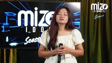 MIZO IDOL 1ST ROUND - F VANLALROHLUI, LUNGLEI SALEM