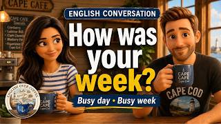 English for Daily Life | Talking About Being Busy and Tired