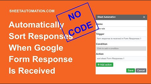 Automatically sort responses when Google Form response is received
