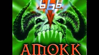 Video thumbnail of "Amokk - 666"