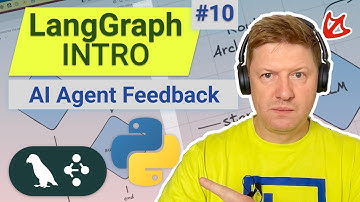 LangGraph Intro - Human-in-the-Loop: Collecting and Processing User Feedback in AI Agent Workflows