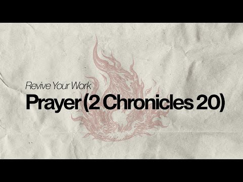 Prayer (2 Chronicles 20) | Sunday, March 10th