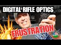 Frustrated with your Digital Electronic Day Night Rifle Optics? Making the switch?