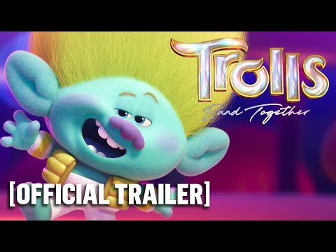 Trolls Band Together – Official Trailer Starring Anna Kendrick, Justin Timberlake & Amy Schumer