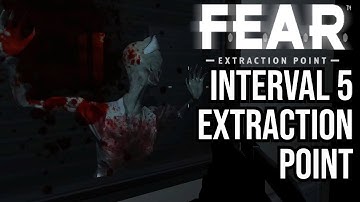 Interval 5: Extraction Point Guide | F.E.A.R. Extraction Point Walkthrough [PC, No Commentary]