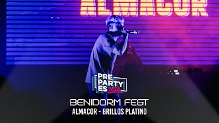Almacor - Brillos Platino (Benidorm Fest) | PrePartyES 2024