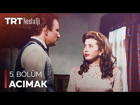 Acımak 5. Bölüm @NostaljiTRT