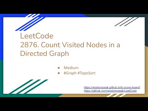 【每日一题】LeetCode 2876. Count Visited Nodes in a Directed Graph - YouTube