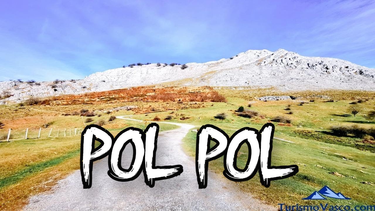 Ruta a Pol Pol, Parque Natural de Urkiola