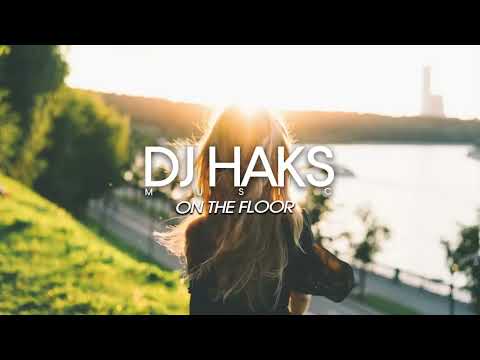 DJ Haks - On The Floor (Organ Mix)