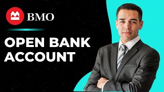 How to Open an Account on Bank of Montreal BMO