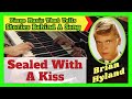 Capture de la vidéo Sealed With A Kiss | Brian Hyland Hit In Uk ❤️ Live Piano Music Telling Stories Behind A Song ❤️