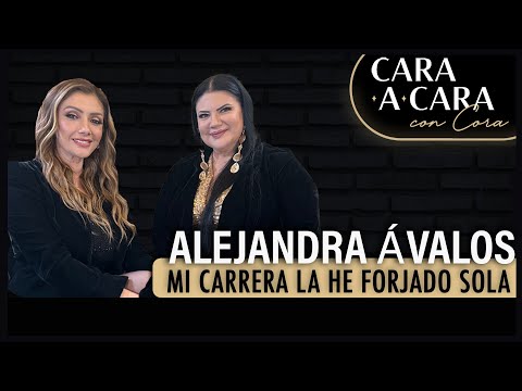 ALEJANDRA ÁVALOS - Mi Carrera la He Forjado Sola - Cara a Cara con Cora Episodio 71